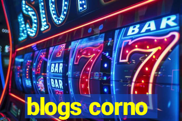 blogs corno